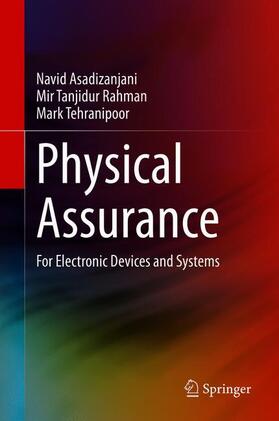 Asadizanjani / Tehranipoor / Rahman |  Physical Assurance | Buch |  Sack Fachmedien