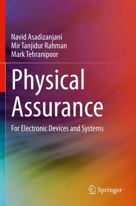 Asadizanjani / Tehranipoor / Rahman |  Physical Assurance | Buch |  Sack Fachmedien