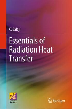 Balaji |  Essentials of Radiation Heat Transfer | Buch |  Sack Fachmedien