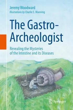 Woodward |  The Gastro-Archeologist | Buch |  Sack Fachmedien