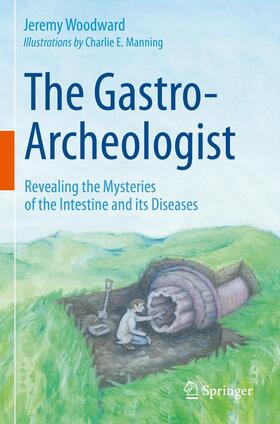 Woodward |  The Gastro-Archeologist | Buch |  Sack Fachmedien