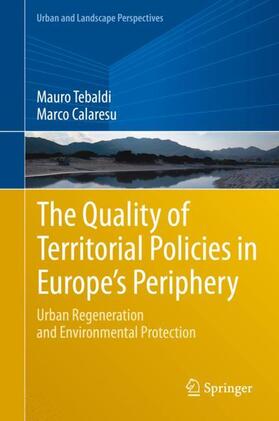 Calaresu / Tebaldi |  The Quality of Territorial Policies in Europe¿s Periphery | Buch |  Sack Fachmedien