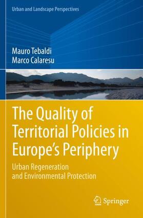 Calaresu / Tebaldi |  The Quality of Territorial Policies in Europe¿s Periphery | Buch |  Sack Fachmedien