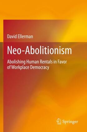 Ellerman |  Neo-Abolitionism | Buch |  Sack Fachmedien