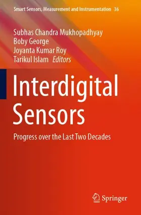 Mukhopadhyay / Islam / George |  Interdigital Sensors | Buch |  Sack Fachmedien