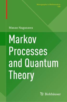 Nagasawa |  Markov Processes and Quantum Theory | Buch |  Sack Fachmedien