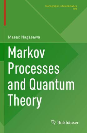 Nagasawa |  Markov Processes and Quantum Theory | Buch |  Sack Fachmedien