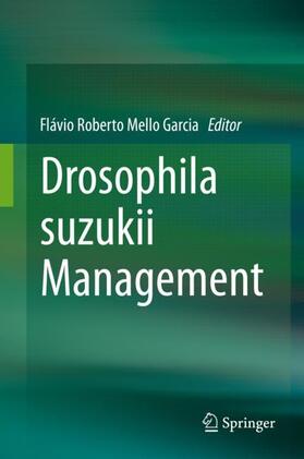 Garcia |  Drosophila suzukii Management | Buch |  Sack Fachmedien