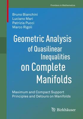 Bianchini / Rigoli / Mari |  Geometric Analysis of Quasilinear Inequalities on Complete Manifolds | Buch |  Sack Fachmedien