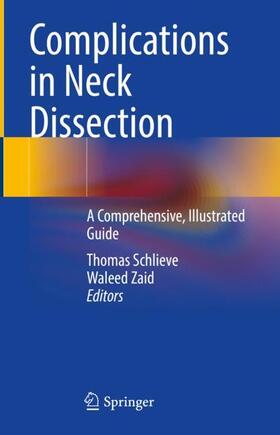 Zaid / Schlieve |  Complications in Neck Dissection | Buch |  Sack Fachmedien