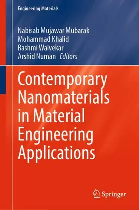 Mubarak / Numan / Khalid |  Contemporary Nanomaterials in Material Engineering Applications | Buch |  Sack Fachmedien