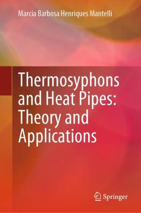 Mantelli |  Thermosyphons and Heat Pipes: Theory and Applications | Buch |  Sack Fachmedien