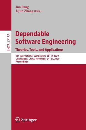 Zhang / Pang |  Dependable Software Engineering. Theories, Tools, and Applications | Buch |  Sack Fachmedien