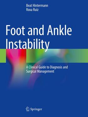 Ruiz / Hintermann |  Foot and Ankle Instability | Buch |  Sack Fachmedien
