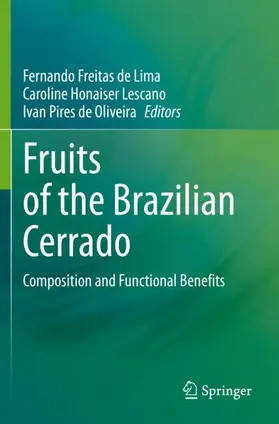 Freitas de Lima / Pires de Oliveira / Lescano |  Fruits of the Brazilian Cerrado | Buch |  Sack Fachmedien