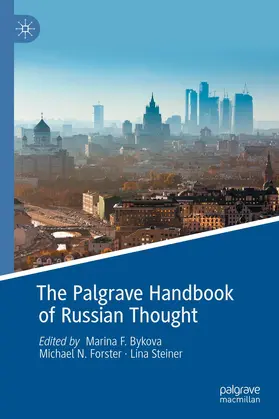 Bykova / Steiner / Forster |  The Palgrave Handbook of Russian Thought | Buch |  Sack Fachmedien