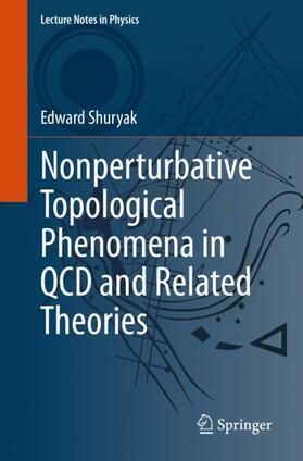 Shuryak |  Nonperturbative Topological Phenomena in QCD and Related Theories | Buch |  Sack Fachmedien