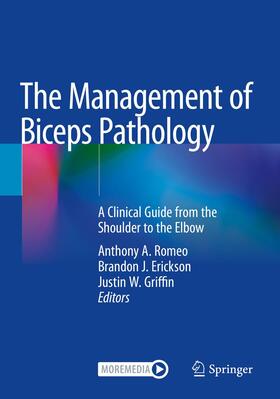 Romeo / Griffin / Erickson |  The Management of Biceps Pathology | Buch |  Sack Fachmedien