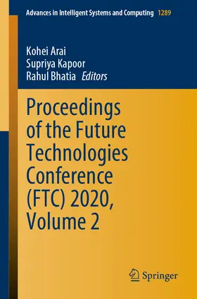 Arai / Kapoor / Bhatia | Proceedings of the Future Technologies Conference (FTC) 2020, Volume 2 | E-Book | sack.de