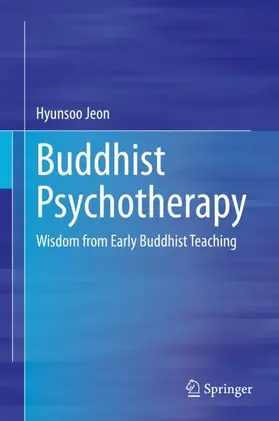 Jeon |  Buddhist Psychotherapy | Buch |  Sack Fachmedien