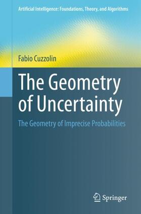 Cuzzolin |  The Geometry of Uncertainty | Buch |  Sack Fachmedien