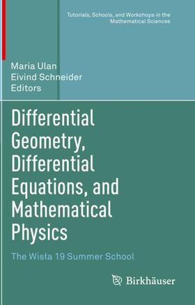 Schneider / Ulan |  Differential Geometry, Differential Equations, and Mathematical Physics | Buch |  Sack Fachmedien