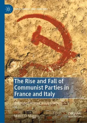 Di Maggio |  The Rise and Fall of Communist Parties in France and Italy | Buch |  Sack Fachmedien