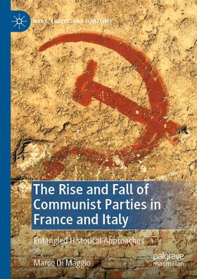 Di Maggio |  The Rise and Fall of Communist Parties in France and Italy | Buch |  Sack Fachmedien