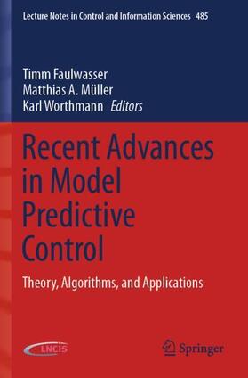 Faulwasser / Worthmann / Müller |  Recent Advances in Model Predictive Control | Buch |  Sack Fachmedien