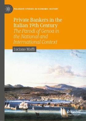 Maffi |  Private Bankers in the Italian 19th Century | Buch |  Sack Fachmedien