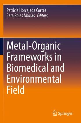 Rojas Macías / Horcajada Cortés |  Metal-Organic Frameworks in Biomedical and Environmental Field | Buch |  Sack Fachmedien