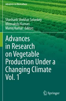 Solankey / Kumar / Kumari |  Advances in Research on Vegetable Production Under a Changing Climate Vol. 1 | Buch |  Sack Fachmedien