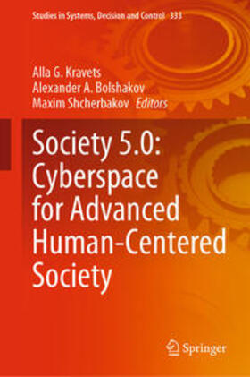 Kravets / Bolshakov / Shcherbakov |  Society 5.0: Cyberspace for Advanced Human-Centered Society | eBook | Sack Fachmedien