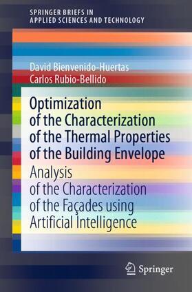 Rubio-Bellido / Bienvenido-Huertas |  Optimization of the Characterization of the Thermal Properties of the Building Envelope | Buch |  Sack Fachmedien