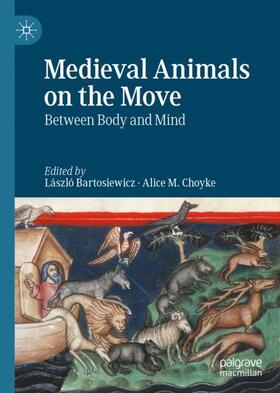 Choyke / Bartosiewicz |  Medieval Animals on the Move | Buch |  Sack Fachmedien
