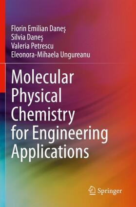 Dane? / Petrescu / Ungureanu |  Molecular Physical Chemistry for Engineering Applications | Buch |  Sack Fachmedien