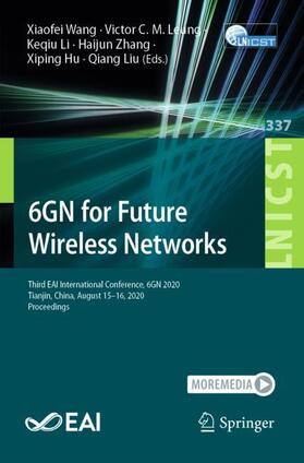 Wang / Leung / Liu |  6GN for Future Wireless Networks | Buch |  Sack Fachmedien