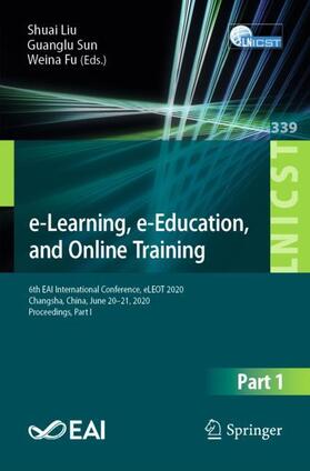 Liu / Fu / Sun |  e-Learning, e-Education, and Online Training | Buch |  Sack Fachmedien