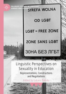 Pakula / Pakula |  Linguistic Perspectives on Sexuality in Education | Buch |  Sack Fachmedien