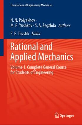 Polyakhov / Yushkov / Zegzhda |  Rational and Applied Mechanics | Buch |  Sack Fachmedien