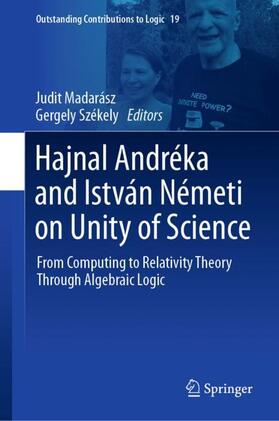 Madarász / Székely |  Hajnal Andréka and István Németi on Unity of Science | Buch |  Sack Fachmedien