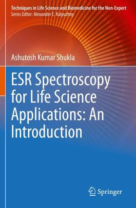 Shukla |  ESR Spectroscopy for Life Science Applications: An Introduction | Buch |  Sack Fachmedien