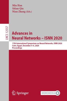 Han / Zhang / Qin |  Advances in Neural Networks ¿ ISNN 2020 | Buch |  Sack Fachmedien