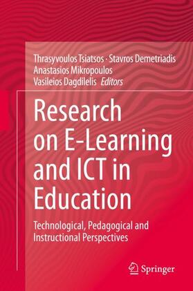 Tsiatsos / Demetriadis / Dagdilelis |  Research on E-Learning and ICT in Education | Buch |  Sack Fachmedien