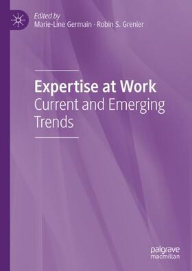 Grenier / Germain |  Expertise at Work | Buch |  Sack Fachmedien