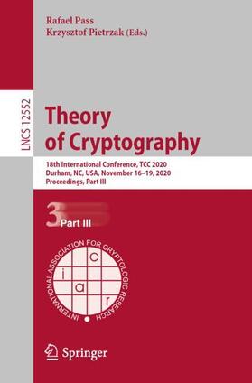 Pietrzak / Pass |  Theory of Cryptography | Buch |  Sack Fachmedien