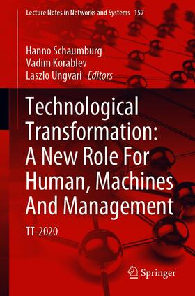 Schaumburg / Korablev / Ungvari |  Technological Transformation: A New Role For Human, Machines And Management | eBook | Sack Fachmedien