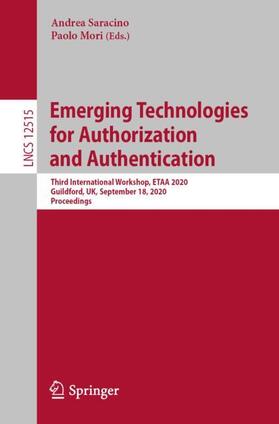 Mori / Saracino |  Emerging Technologies for Authorization and Authentication | Buch |  Sack Fachmedien