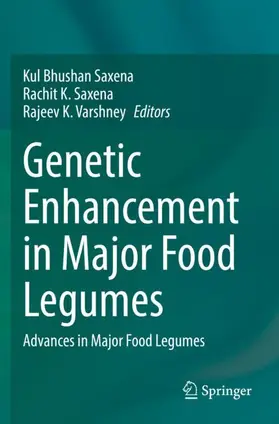 Saxena / Varshney |  Genetic Enhancement in Major Food Legumes | Buch |  Sack Fachmedien