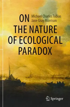 Morrison / Tobias |  On the Nature of Ecological Paradox | Buch |  Sack Fachmedien